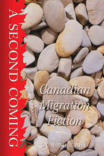 A Second Coming, Canadian Migration Fiction